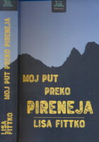Moj put preko Pireneja : uspomene 1940-1941.
