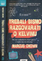 Trebali bismo razgovarati o Kelvinu