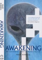 Awakening : How Extraterrestrial Contact Can Transform Your Life