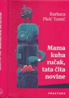 Mama kuha ručak, tata čita novine