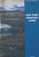 Noć prije mračnog jutra