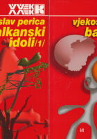 Balkanski idoli 1-2