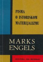 Pisma o istorijskom materijalizmu