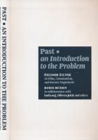 Past - an Introduction to the Problem