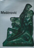 Ivan Meštrović : Le seul moyen de devenir artiste est de travailler