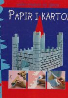 Papir i karton : ručni radovi za djecu