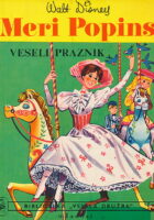 Meri Popins - Veseli praznik Walt Disney