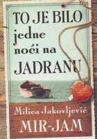 To je bilo jedne noći na Jadranu