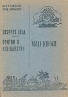 Mali kuhar : Expres jela; Bonton u kulinarstvu