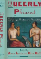 Queerly Phrased: Language, Gender, and Sexuality