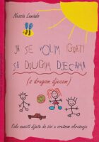 Ja se volim igrati s drugom djecom