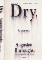 Dry: A Memoir
