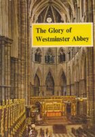 The Glory of Westminster Abbey