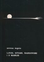 Ljudi, stvari, razgovori i 3 Marije