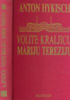 Volite kraljicu Mariju Tereziju