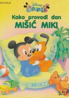Kako provodi dan Mišić Miki (Disney Babies)