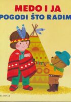 Medo i ja - Pogodi što radim0