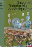 Das grosse Bilderlexikon der Antiquitäten