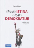 (Post) istina (post) demokratije