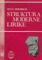 Struktura moderne lirike : od Baudelairea do danas
