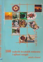 100 vodećih hrvatskih restorana i njihovi recepti 2003