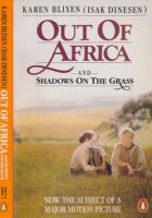 Out of Africa and Shadows on the Grass