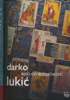Bijeg od budućnosti