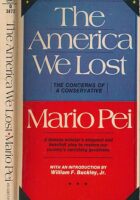 The America We Lost : The Concerns of a Conservative
