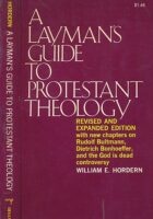 A Layman's Guide to Protestant Theology