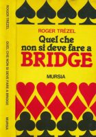 Quel che non si deve fare a bridge