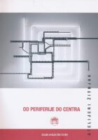 Atelijeri Žitnjak : od periferije do centra
