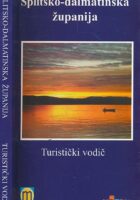 Splitsko-dalmatinska županija - turistički vodič