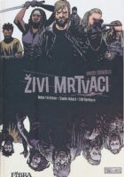 Živi mrtvaci : drugi omnibus