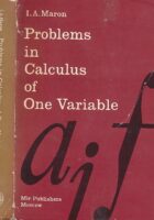 Problems in Calculus of One Variable