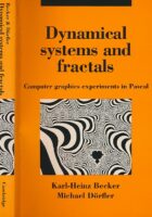 Dynamical Systems and Fractals - Computer Graphic Experiments in Pascal