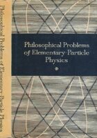 Philosophical Problems of Elementary-Particle Physics