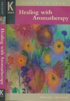 Healing With Aromatherapy
