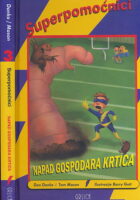 Superpomoćnici. Napad gospodara krtica