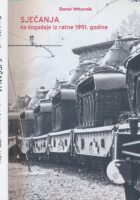 Sjećanja na događaje iz ratne 1991. godine