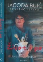 Život i po (Jagoda Buić - privatno i javno)