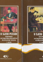 U sjeni Pessoe I-II