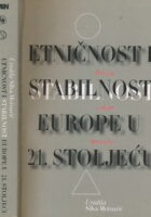 Etničnost i stabilnost europe u 21. stoljeću