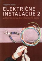 Električne instalacije 2 udžbenik za srednje strukovne za 2. i 3. razred strukovnih škola