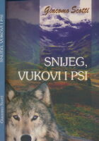 Snijeg, vukovi i psi