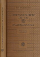 Otkrivanje slobode 1700-1780; 1789 Znamenja razuma
