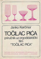 Točilac pića : priručnik uz ergodidaktički film Točilac pića