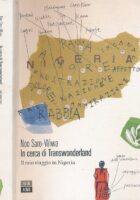 In cerca di Transwonderland : Il mio viaggio in Nigeria