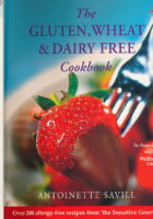 The Gluten, Wheat, and Dairy Free Cookbook (Over 200 allergy-free recipes from the sensitive gourmet).