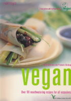 Vegan: Over 90 Mouthwatering Recipes for All Occasions