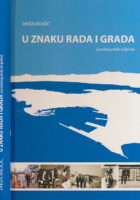 U znaku rada i grada